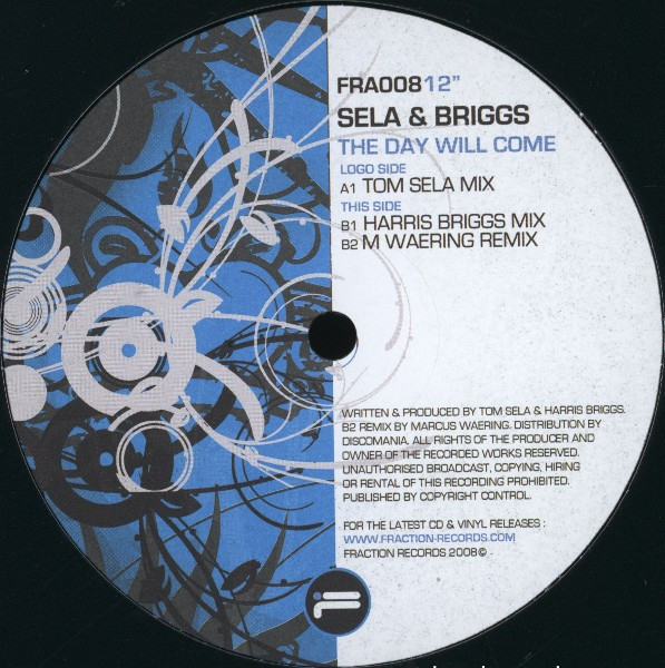 Tom Sela & Harris Briggs - The Day Will Come | Fraction Records (FRA00812")