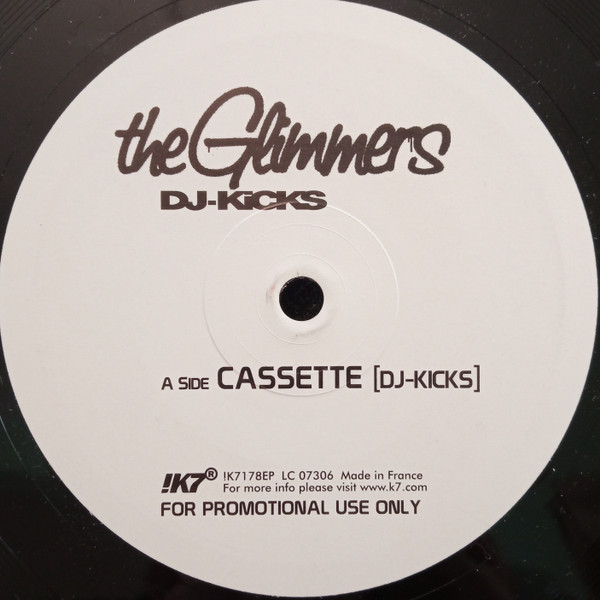 The Glimmers - Cassette (DJ-Kicks) | !K7 Records (K178EP)