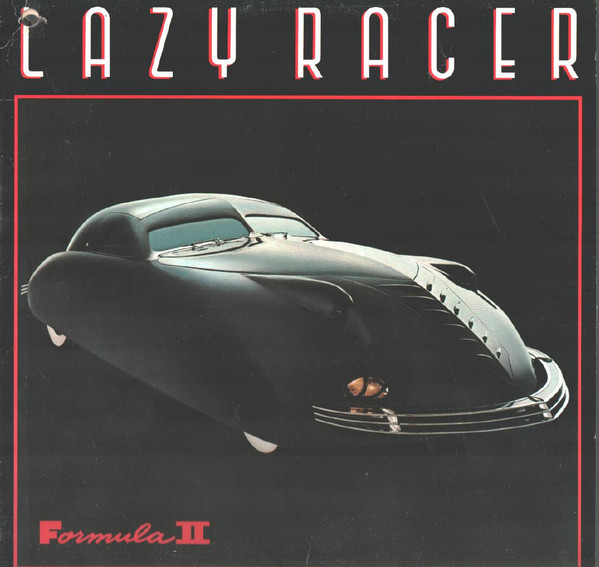 Lazy Racer - Formula II | A&M Records (SP-4808) - main