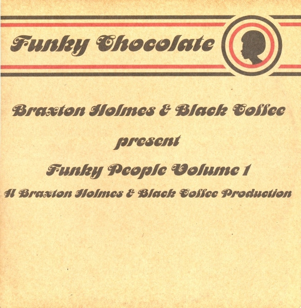 Braxton Holmes & Black Coffee - Funky People Volume 1 | Funky Chocolate (FC04)