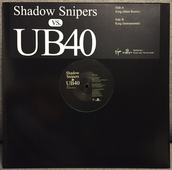 Shadow Snipers Vs. UB40 - King | Virgin (DEPDJ5412) Shadow Snipers Vs. UB40 - King | Virgin (DEPDJ5412)