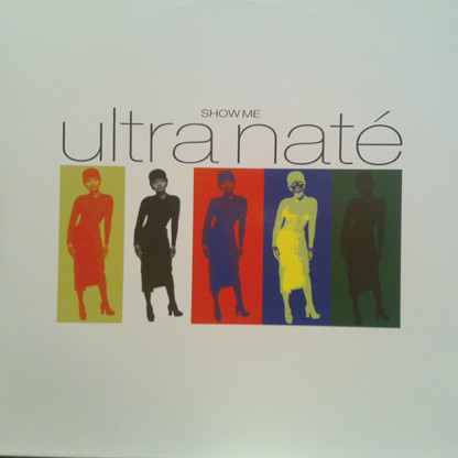 Ultra Naté - Show Me | Warner Bros. Records (0-41207)