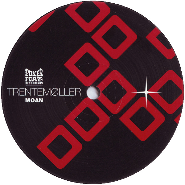 Trentemøller - Moan | Poker Flat Recordings (PFR 81) - 2