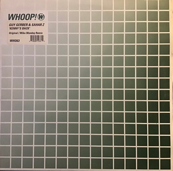Guy Gerber & Sahar Z - Kenny's Back | Whoop! Records (WHO63) Guy Gerber & Sahar Z - Kenny's Back | Whoop! Records (WHO63)