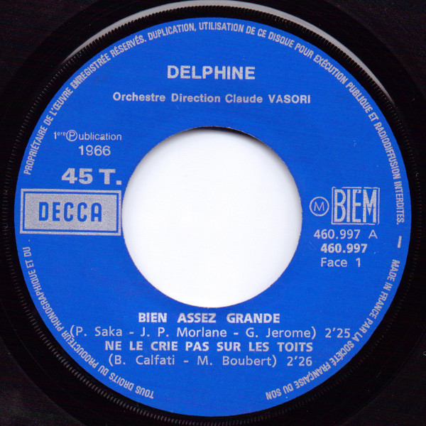 Delphine - Ne Le Crie Pas Sur Les Toits | Decca (460.997 M) - 3