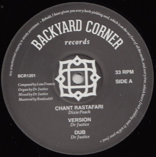Dixie Peach / Patrixx Matic - Chant Rastafari / Ariginal Rastaman | Backyard Corner Records (BCR1201) - main