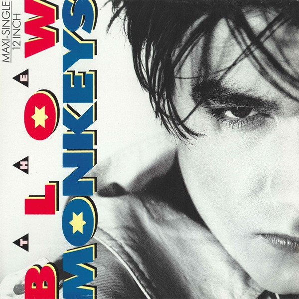 The Blow Monkeys - It Doesn't Have To Be This Way | RCA (PT 41104)