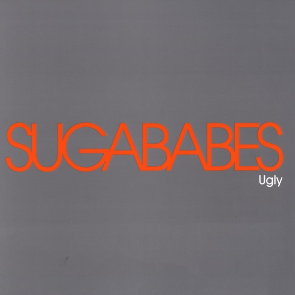 Sugababes - Ugly | Island Records (12SUGAX13)