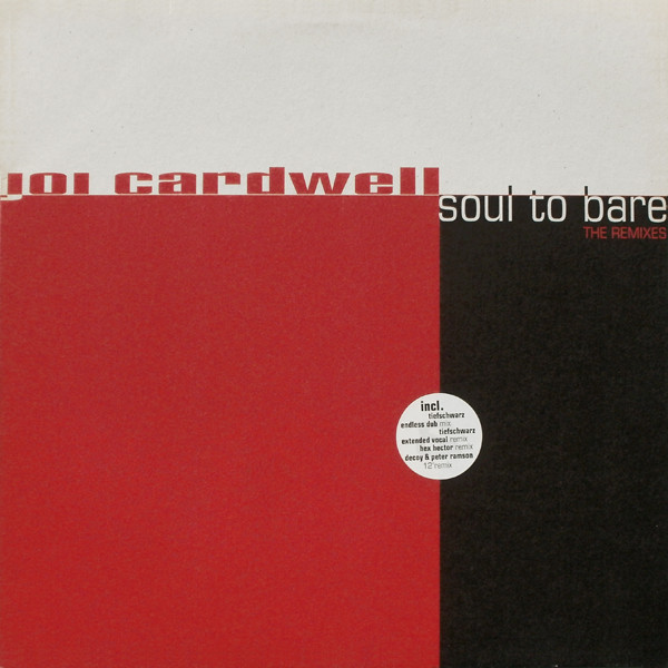 Joi Cardwell - Soul To Bare (The Remixes) | What's Up ?! (563 111-1)