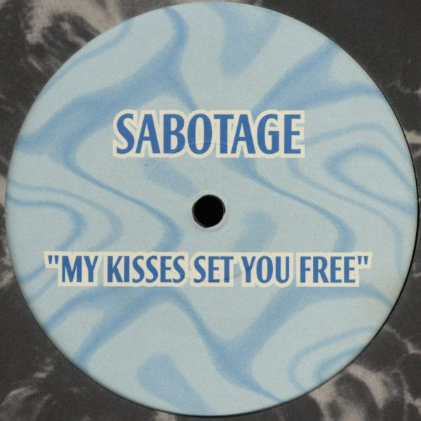 Sabotage - My Kisses Set You Free | Now! Records (NOW! LTD. 1000) - 2 Sabotage - My Kisses Set You Free | Now! Records (NOW! LTD. 1000) - 2
