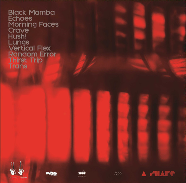 A Shape - Iron Pourpre | Jelodanti Records (Jelo 017) - 2 A Shape - Iron Pourpre | Jelodanti Records (Jelo 017) - 2