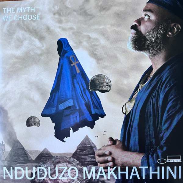 Nduduzo Makhathini - The Myth We Choose | Blue Note (00199957431088) - main