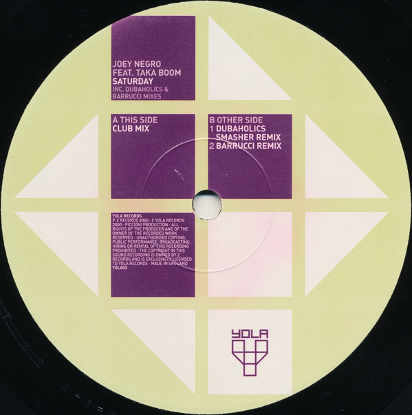 Joey Negro Featuring Taka Boom - Saturday | Yola Records (YOLA03) - 2 Joey Negro Featuring Taka Boom - Saturday | Yola Records (YOLA03) - 2