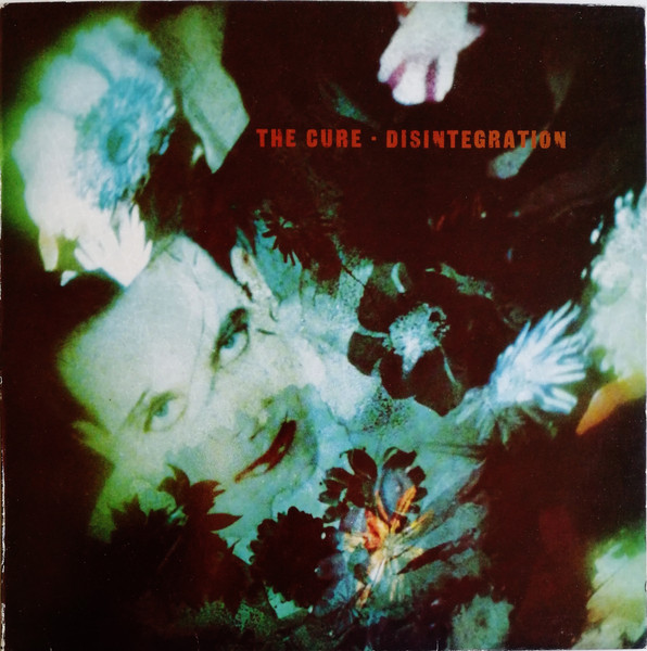 The Cure - Disintegration | Polydor (839 353-1)