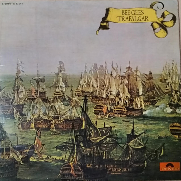 Bee Gees - Trafalgar | Polydor (23 83 052) - main Bee Gees - Trafalgar | Polydor (23 83 052) - main
