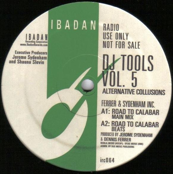 Jerome Sydenham & Dennis Ferrer / Zero Duma - DJ Tools Vol. 5 (Alternative Collusions) | Ibadan (irc064)