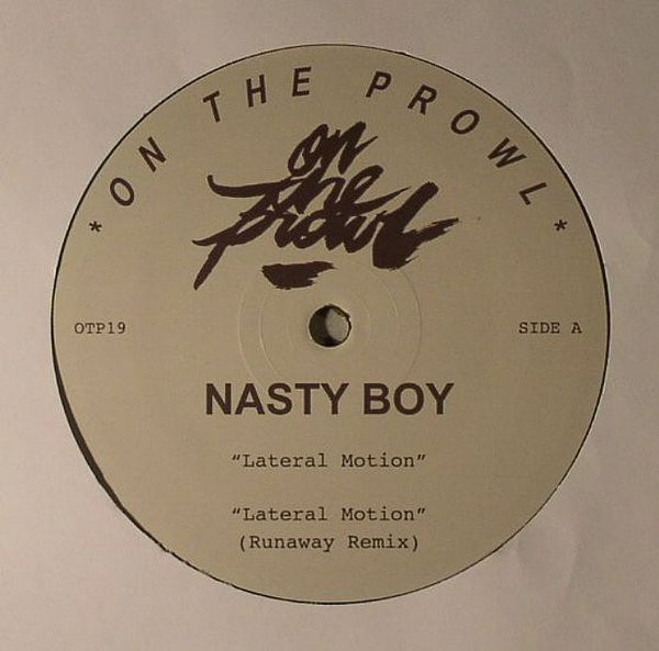 Nasty Boy - Lateral Motion | On The Prowl (OTP19)