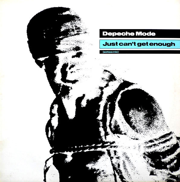 Depeche Mode - Just Can't Get Enough (Schizo Mix) | Mute (12 MUTE 016) - main