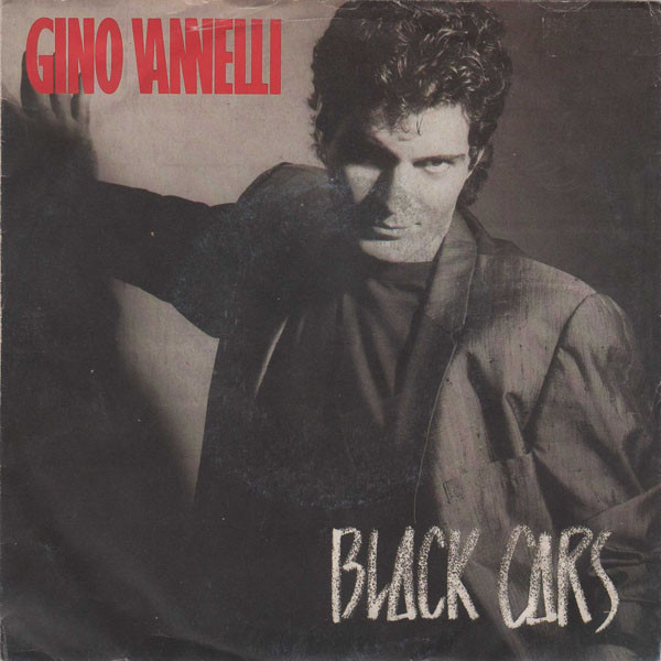 Gino Vannelli - Black Cars | Disques Dreyfus (881 542-7) - main Gino Vannelli - Black Cars | Disques Dreyfus (881 542-7) - main