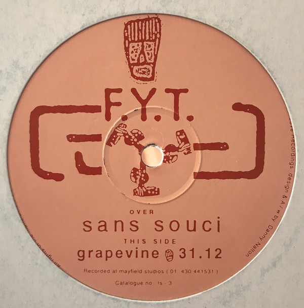 F.Y.T. - Sans Souci | Universal Groove Recordings (ts - 3) - main
