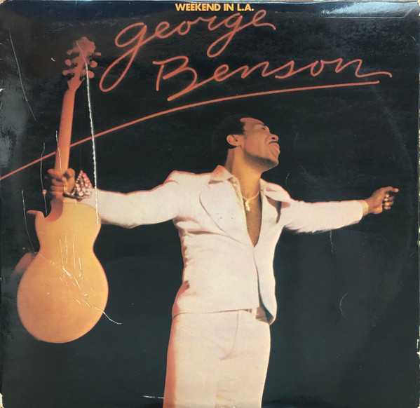 George Benson - Weekend In L.A. | Warner Bros. Records (S 96.002) - main George Benson - Weekend In L.A. | Warner Bros. Records (S 96.002) - main