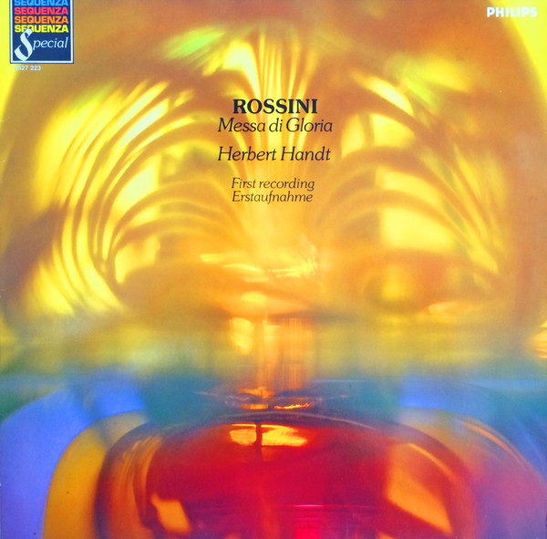 Herbert Handt , Gioacchino Rossini , BBC Singers , English Chamber Orchestra - Messa Di Gloria | Philips (6527 223) - main