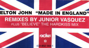 Elton John - Made In England / Believe | The Rocket Record Company (422-852 093-1) - 4