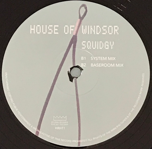 House Of Windsor - Squidgy | Di-Lema Records (HRHT1) - 4