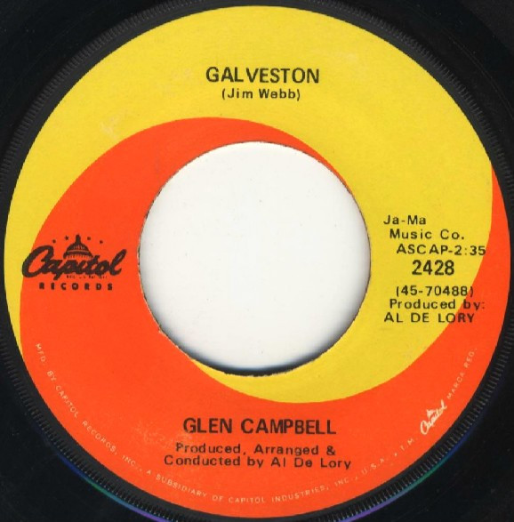 Glen Campbell - Galveston / How Come Every Time I Itch I Wind Up Scratchin' You | Capitol Records (2428)