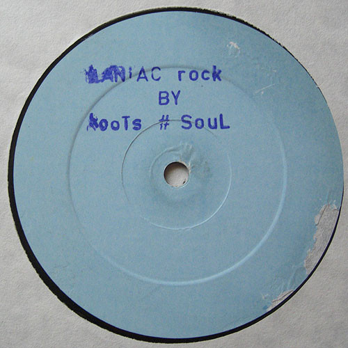 Roots # Soul - Maniac Rock | Street Bwoyz Pro. (none)