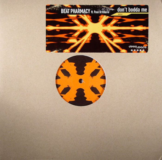 Beat Pharmacy ft. Paul St. Hilaire - Don't Bodda Me | Deep Space Media (DS50153) - main