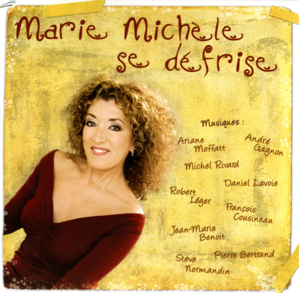 Marie-Michèle Desrosiers - Marie-Michèle Se Défrise | Éditions Galoche Inc. (EGCD-2908) Marie-Michèle Desrosiers - Marie-Michèle Se Défrise | Éditions Galoche Inc. (EGCD-2908)