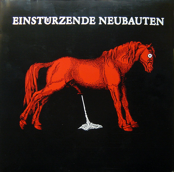 Einstürzende Neubauten - Haus Der Luege | Potomak (LP 20001) - main