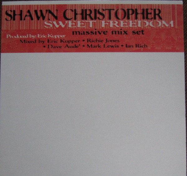 Shawn Christopher - Sweet Freedom (Massive Mix Set) | Universal Music France (MCT 84248)