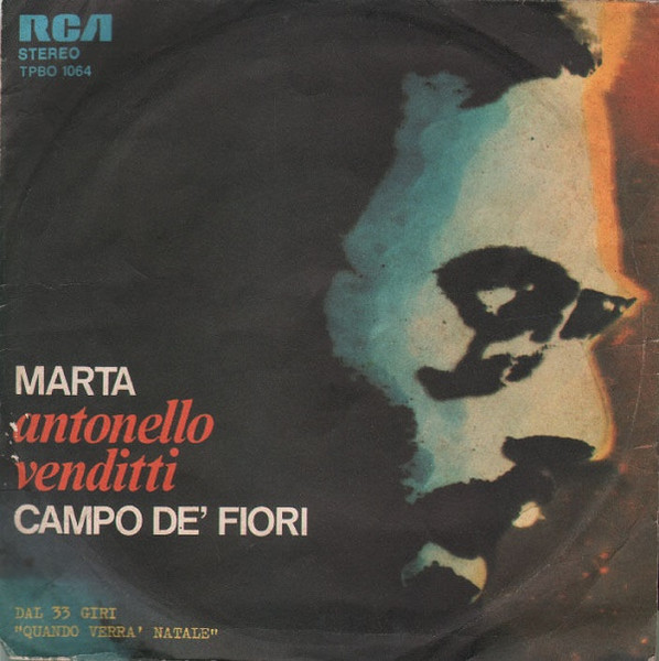 Antonello Venditti - Marta / Campo De' Fiori | RCA (TPBO 1064)