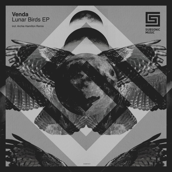 Venda - Lunar Birds EP | Subsonic Music (SUBV001) - main