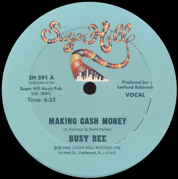 Busy Bee - Making Cash Money | Sugar Hill Records (SH 591)