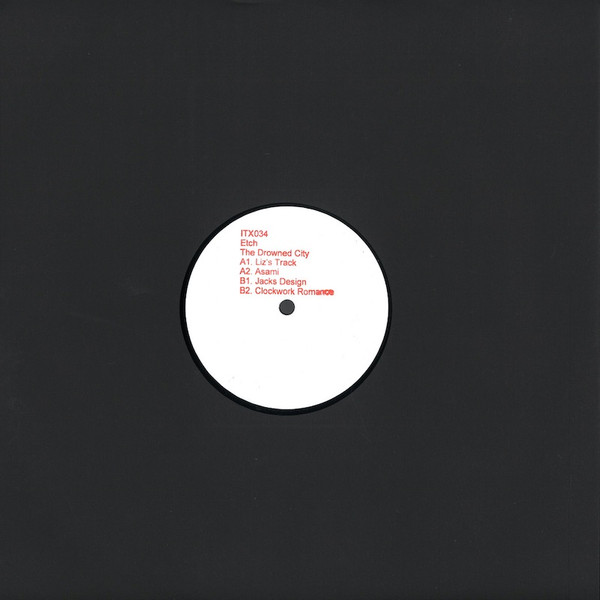 Etch - The Drowned City | Ilian Tape (ITX034) - 2