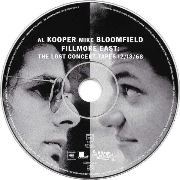 Al Kooper - Mike Bloomfield - Fillmore East: The Lost Concert Tapes 12/13/68 | Columbia (COL 506034 2) - 3