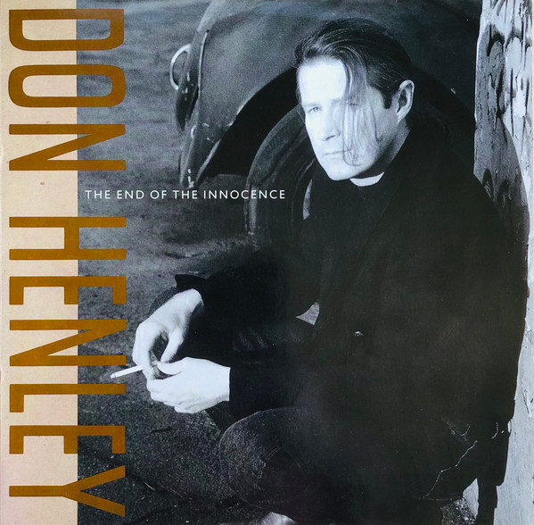 Don Henley - The End Of The Innocence | Geffen Records (WX 253)