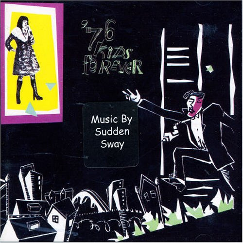 Sudden Sway - '76 Kids Forever | Rough Trade (ROUGH 133)