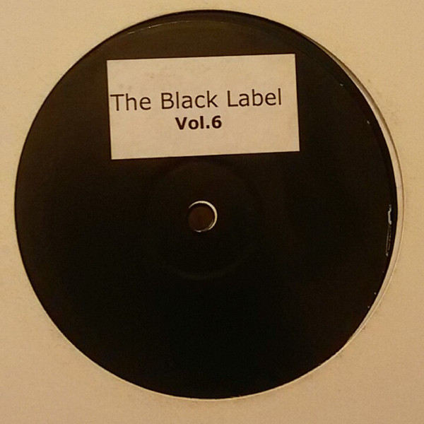 Workidz , DJ Kittles - The Black Label Vol. 6 | Not On Label (none)