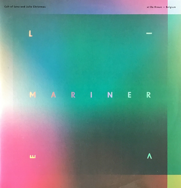 Cult Of Luna And Julie Christmas - Mariner Live (At De Kreun – Belgium) | Indie Recordings (INDIE168RSD1) - main