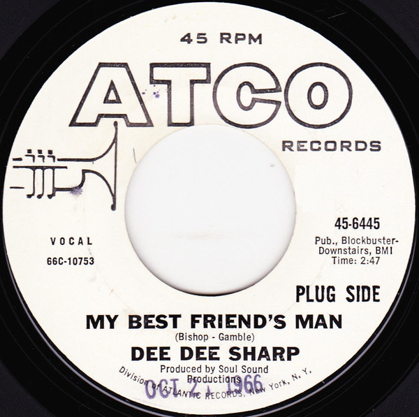 Dee Dee Sharp - My Best Friend's Man | ATCO Records (45-6445) - main