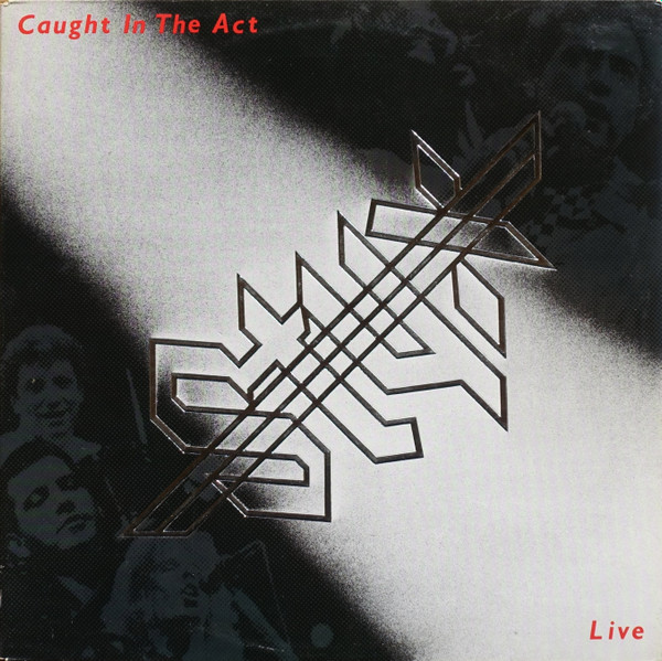 Styx - Caught In The Act Live | A&M Records (AMLM 66704) Styx - Caught In The Act Live | A&M Records (AMLM 66704)