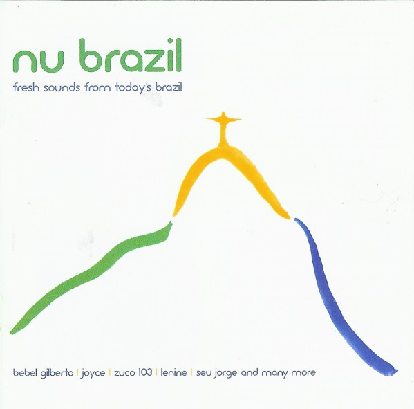Various - Nu Brazil - Fresh Sounds From Today's Brazil | Manteca (MANTDCD217) Various - Nu Brazil - Fresh Sounds From Today's Brazil | Manteca (MANTDCD217)