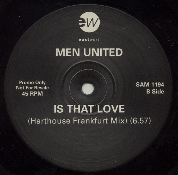 Men United - Is That Love (The Harthouse Mixes) | EastWest (SAM 1194) - 4