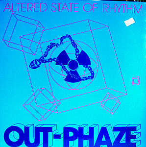Out-Phaze - Altered State Of Rhythm | Fully Overloaded Recordings (12 FOR 123)