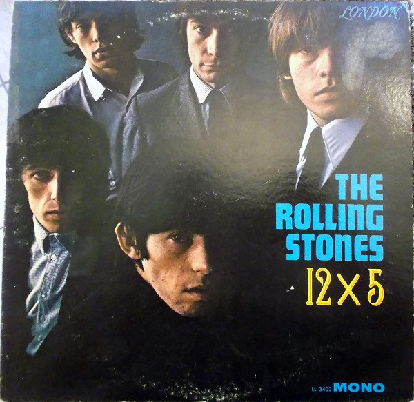 The Rolling Stones - 12 X 5 | London Records (LL 3402)
