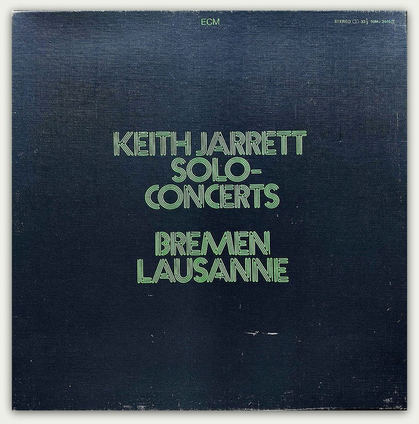 Keith Jarrett - Solo Concerts: Bremen / Lausanne | ECM Records (50MJ 3445/7)